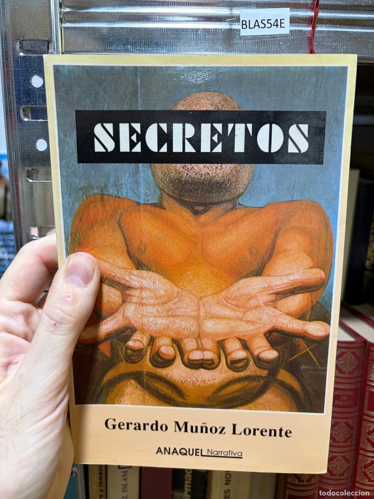 Libros de segunda mano: BLAS54E Secretos Gerardo Mu&ntilde;oz Lorente Anaquel