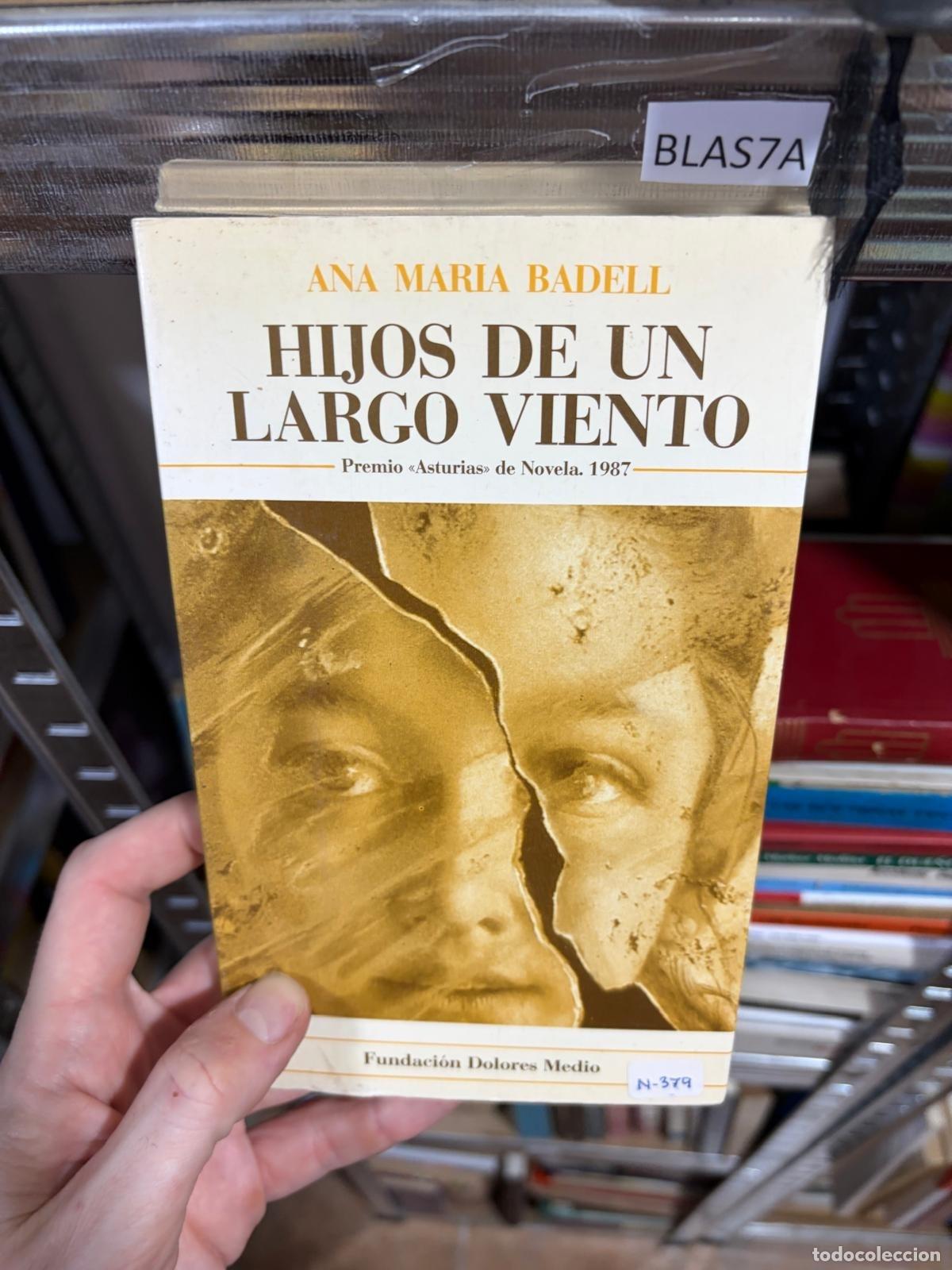 Libros de segunda mano: BLAS7A Hijos de un largo viento Ana Mar&iacute;a Badell Fundaci&oacute;n Dolores Medio