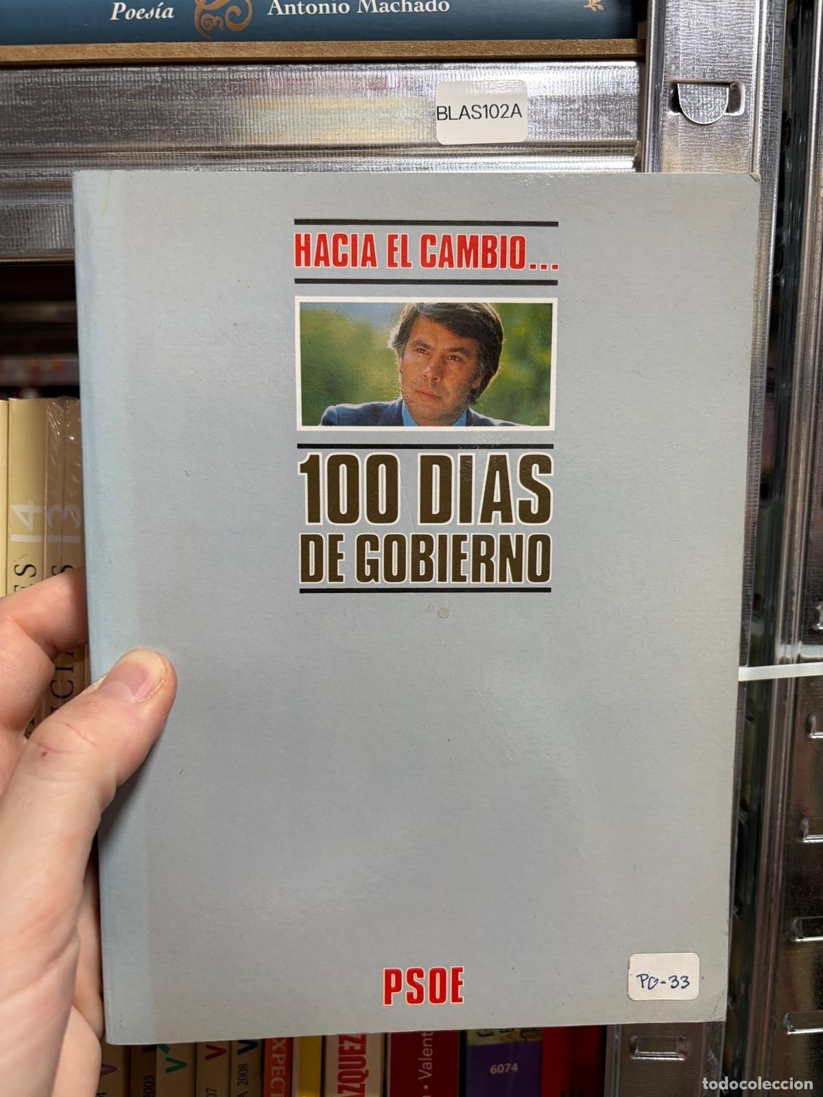 Libros de segunda mano: - 100 d&iacute;as de gobierno - PSOE