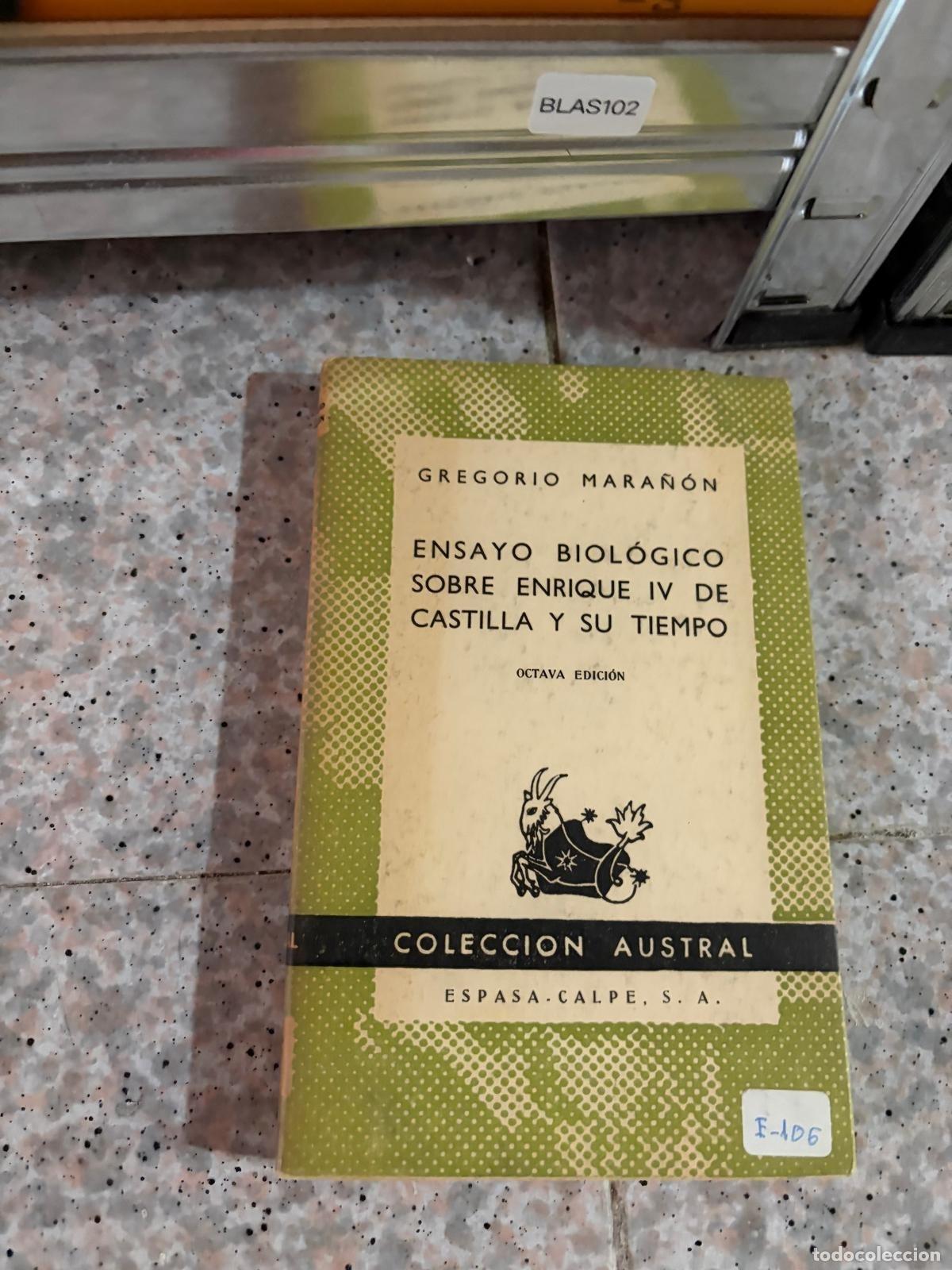 Libros de segunda mano: - Ensayo biol&oacute;gico sobre Enrique IV de Castilla - Colecci&oacute;n Austral