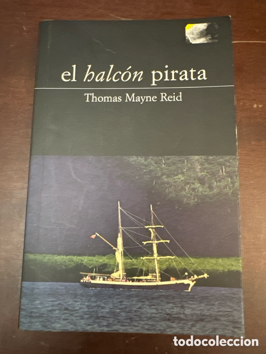 Libros de segunda mano: El halc&oacute;n pirata: Reid, Thomas Mayne.- Reid, Thomas Mayne