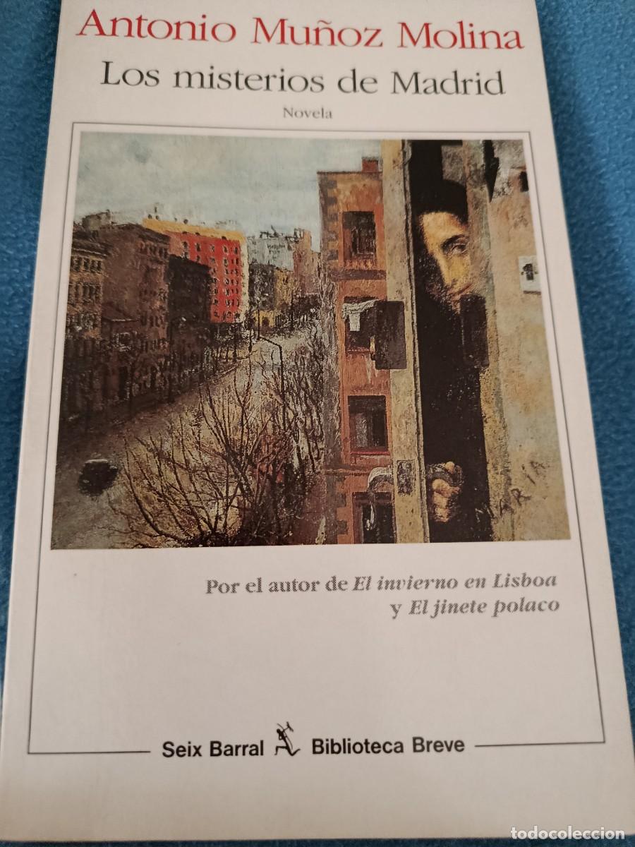 Libros de segunda mano: Antonio Mu&ntilde;oz Molina Los misterios de Madrid Dedicatoria