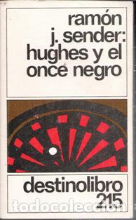 Libros de segunda mano: Hughes y el once negro, Ram&oacute;n J. Sender