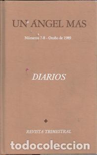 Libros de segunda mano: Un Angel M&aacute;s. N&uacute;meros 7-8. Oto&ntilde;o 1989. Diarios. Revista Trimestral