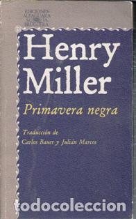 Libros de segunda mano: Primavera negra, Henry Miller
