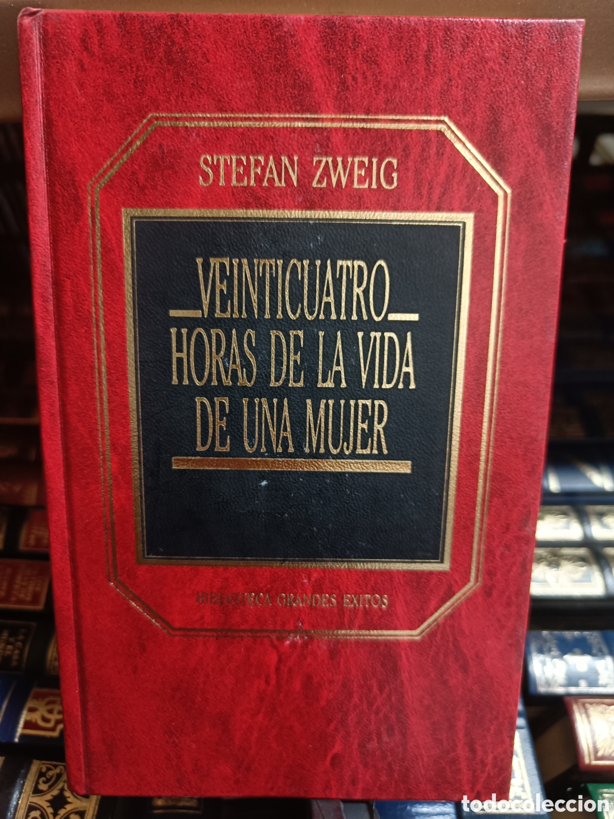Libros de segunda mano: BIBLIOTECA GRANDES &Eacute;XITOS ORBIS. VEINTICUATRO HORAS DE LA VIDA DE UNA MUJER. STEFAN ZWEIG