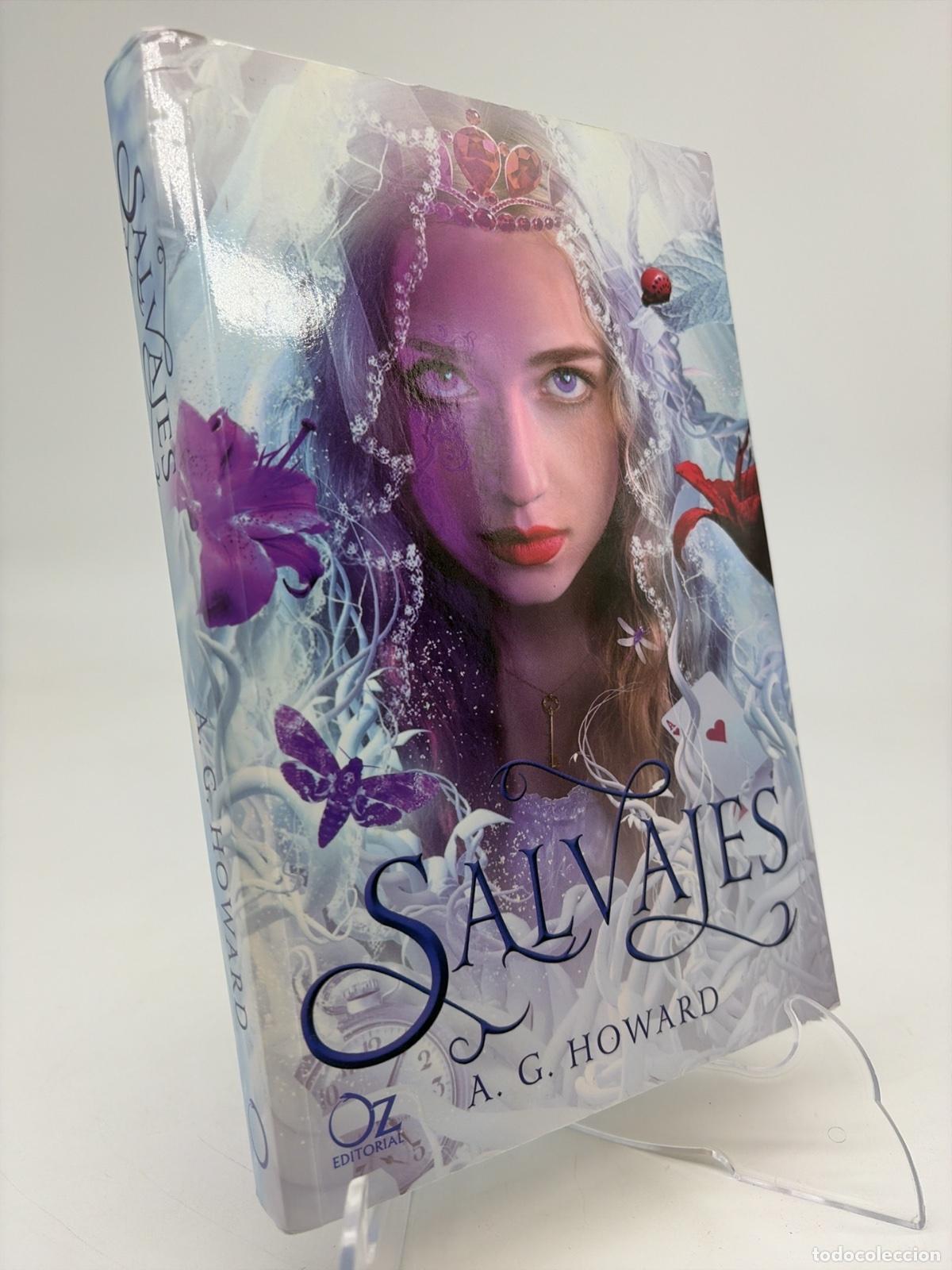 Libros de segunda mano: Salvajes | A. G. Howard | Oz Editorial | 2016