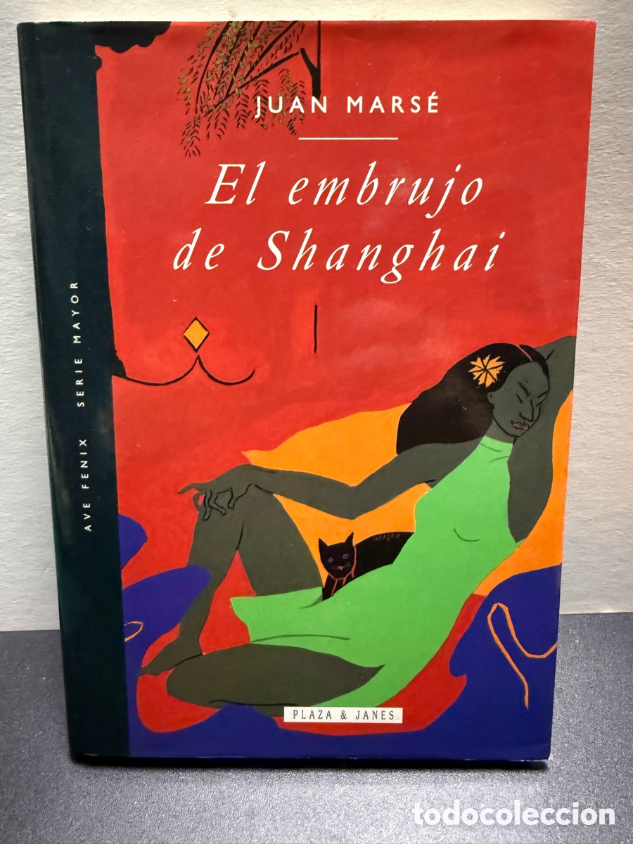 Libros de segunda mano: Juan Mars&eacute; - El Embrujo de Shanghai