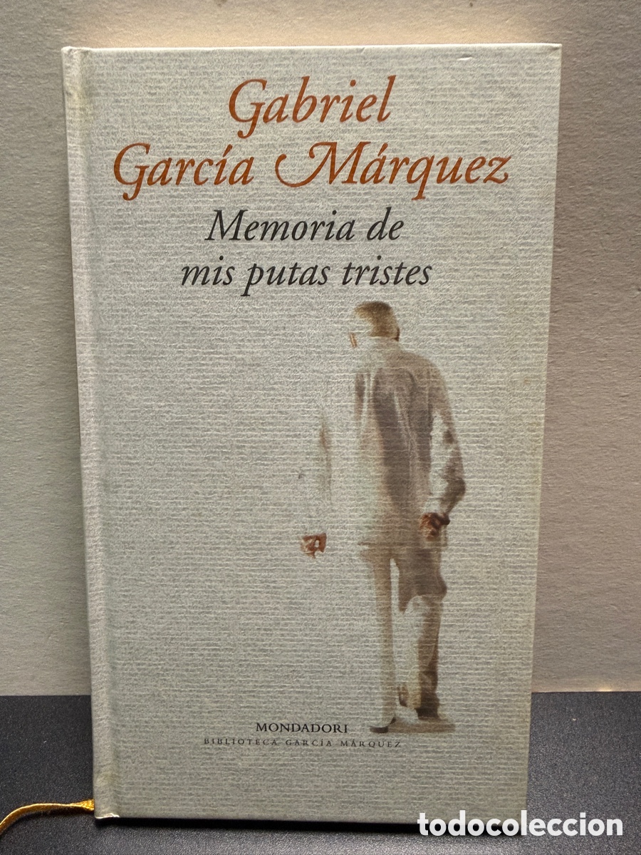 Libros de segunda mano: Gabriel Garc&iacute;a M&aacute;rquez - Memoria de mis Putas Tristes