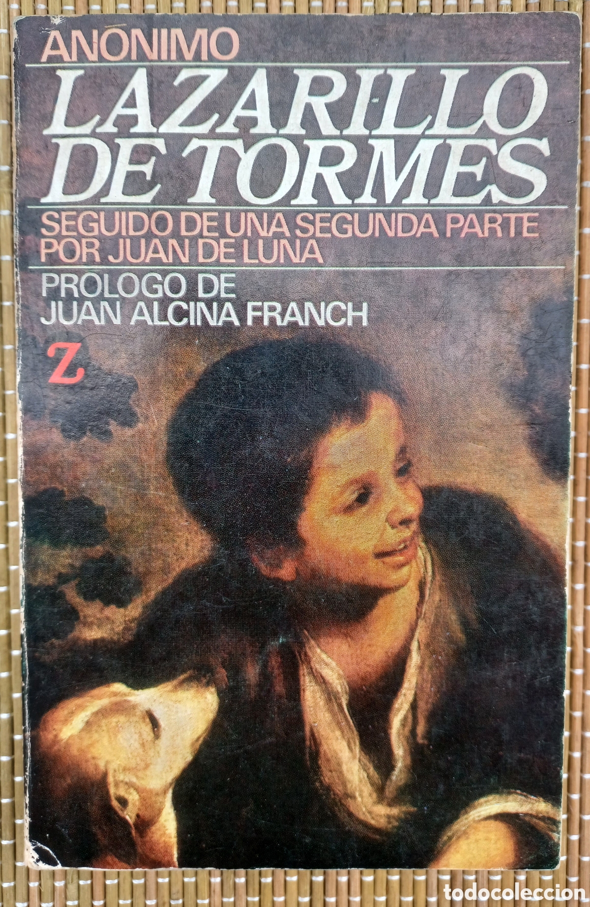 Libros de segunda mano: ANONIMO.- Lazarillo de Tormes. + Segunda parte de Lazarillo de Tormes de Juan de Luna.