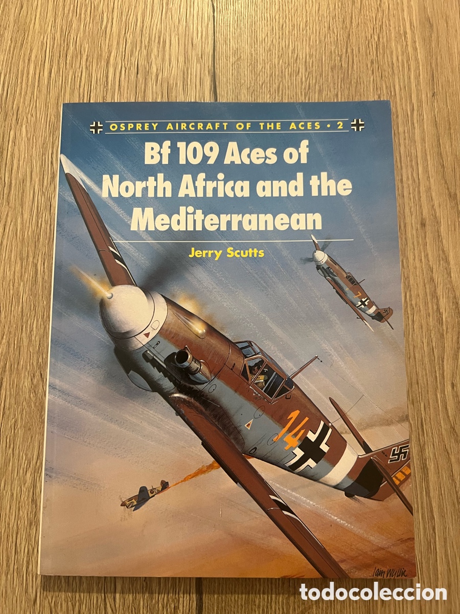 Libros de segunda mano: Libro Osprey Aircraft of the Aces N.&ordm; 2: Bf 109 Aces of North Africa - Jerry Scutts