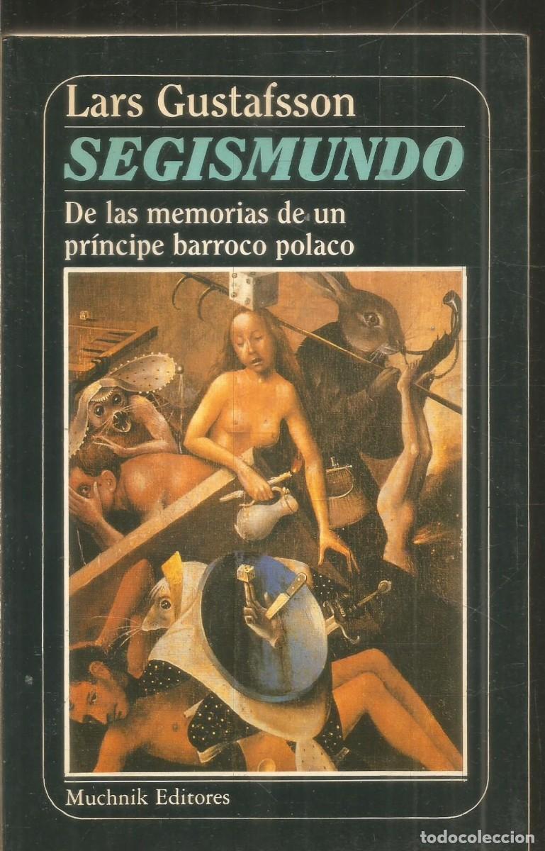 Libros de segunda mano: LARS GUSTAFSSON. SEGISMUNDO. MUCHNIK EDITORES. PRIMERA EDICION
