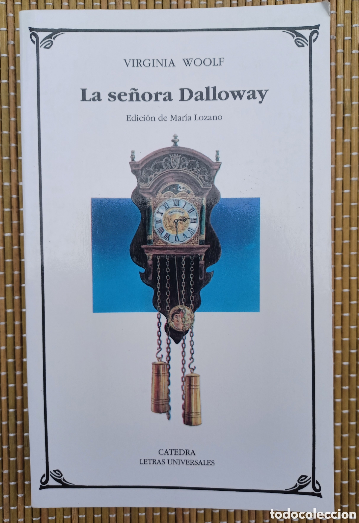 Libros de segunda mano: SE&Ntilde;ORA DALLOWAY LA - VIRGINIA WOOLF - CATEDRA - Foto 1