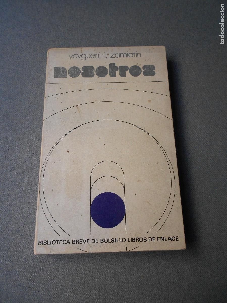 Libros de segunda mano: NOSOTROS. YEVGUENI I. ZAMIATIN
