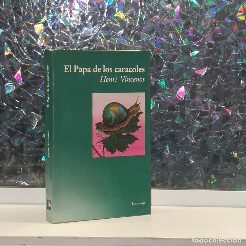Libros de segunda mano: El Papa de los Caracoles - Henry Vincenot - Editorial Luci&eacute;rnaga