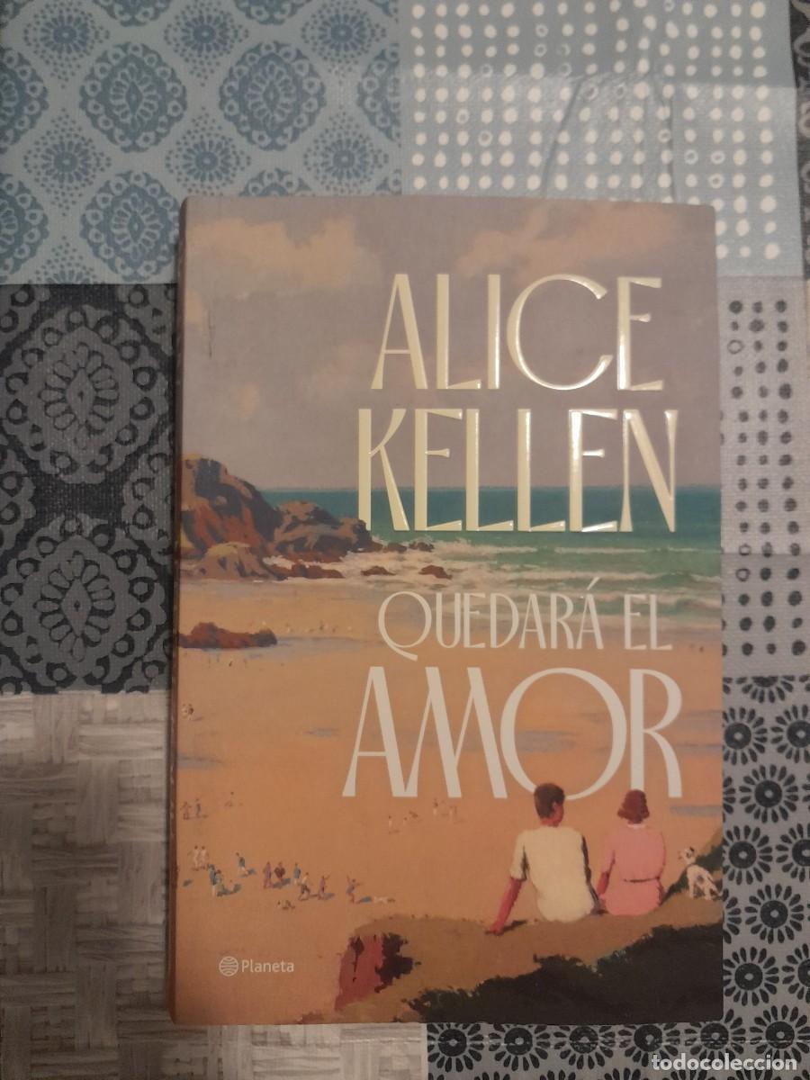 Libros de segunda mano: Libro Alice Keller Quedar&aacute; el Amor