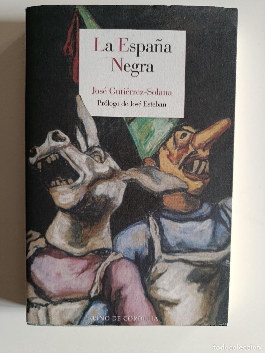 Libros de segunda mano: LA ESPA&Ntilde;A NEGRA. JOS&Eacute; GUTI&Eacute;RREZ SOLANA. REINO DE CORDELIA. 2026
