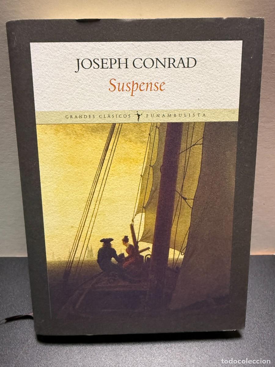 Libros de segunda mano: Joseph Conrad - Suspense (Primera Edici&oacute;n, 2008)