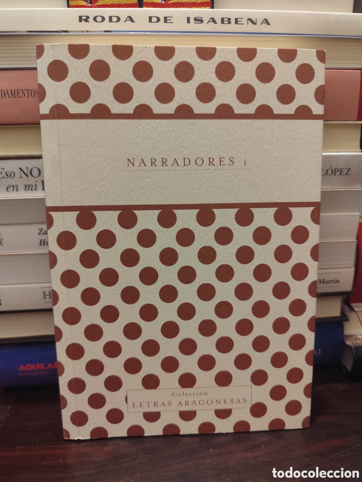 Libros de segunda mano: NARRADORES I - Colecci&oacute;n LETRAS ARAGONESAS