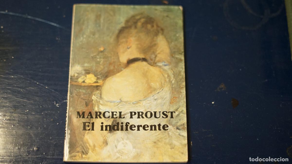 Libros de segunda mano: Marcel Proust - El indiferente - JRS 1980