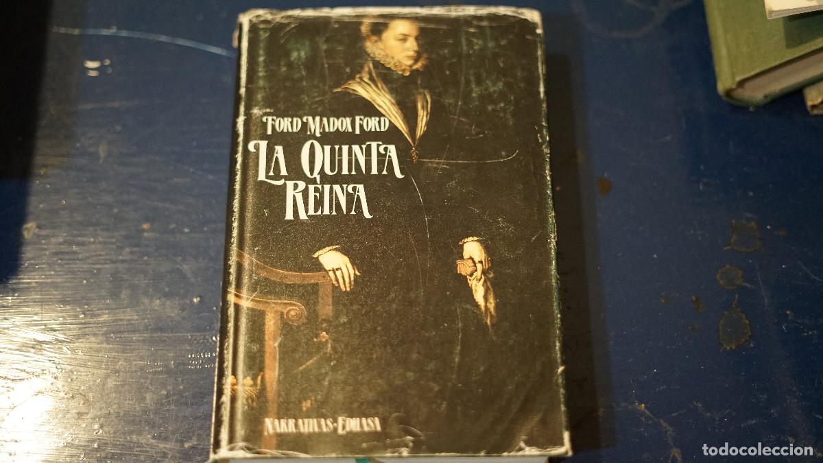 Libros de segunda mano: Ford Madox Ford - La quinta reina - Edhasa 1988