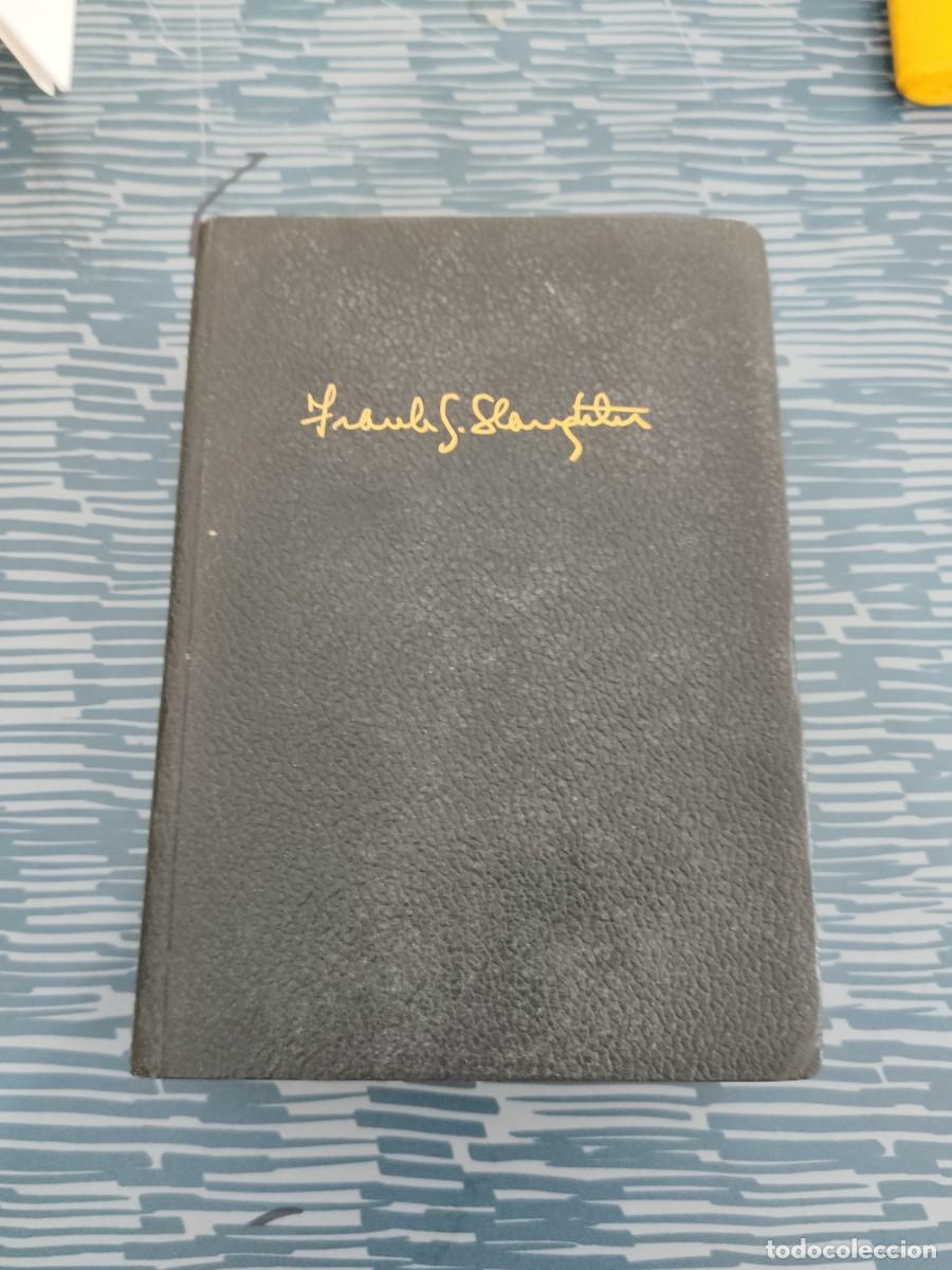 Libros de segunda mano: FRANK G.SLAUGHTER,NOVELAS I, EDITORIAL PLANETA,1958,1854 P&Aacute;GINAS.