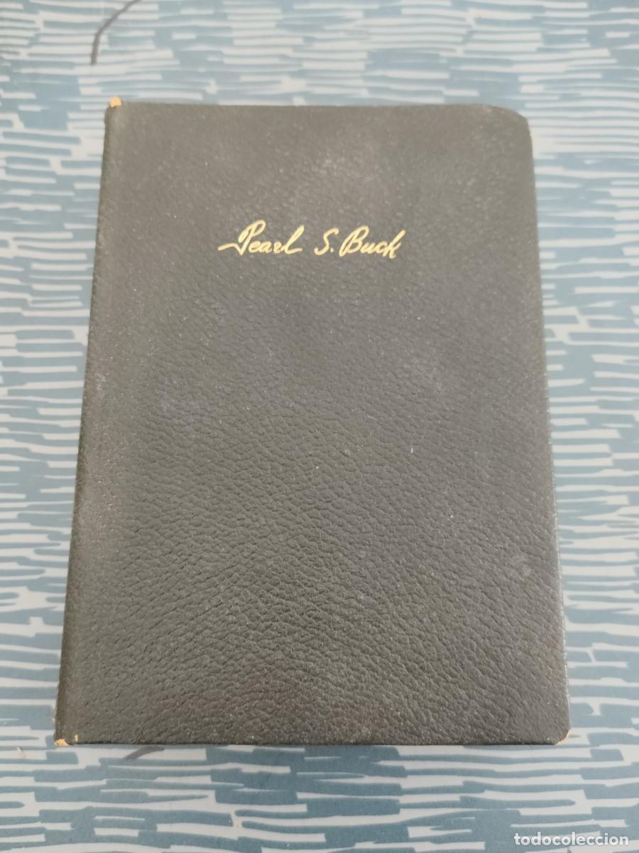 Libros de segunda mano: PEARL S.BUCK,NOVELAS V, EDITORIAL PLANETA,1960,1523 P&Aacute;G.