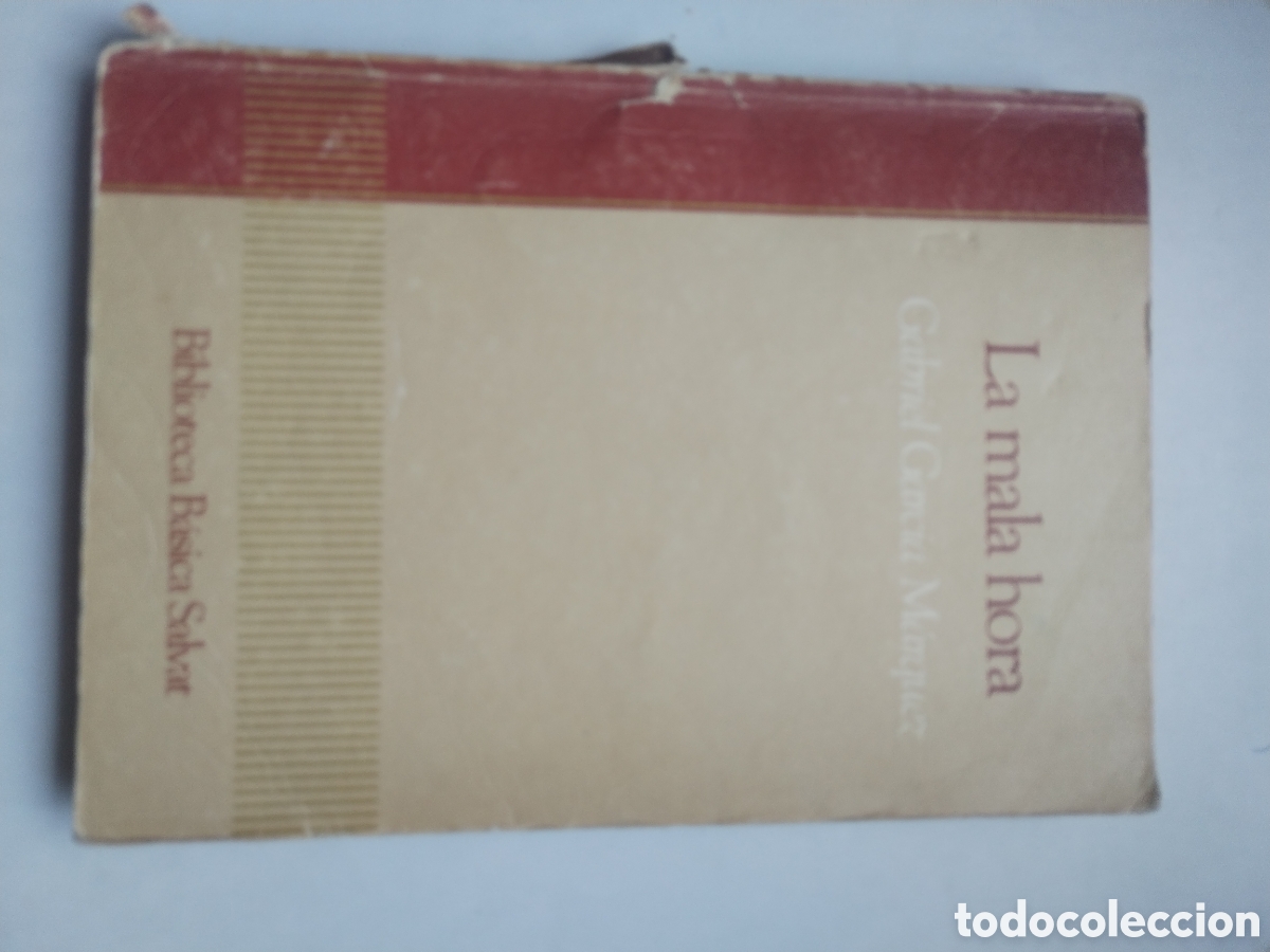 Libros de segunda mano: LA MALA HORA/GABRIEL GARC&Iacute;A M&Aacute;RQUEZ