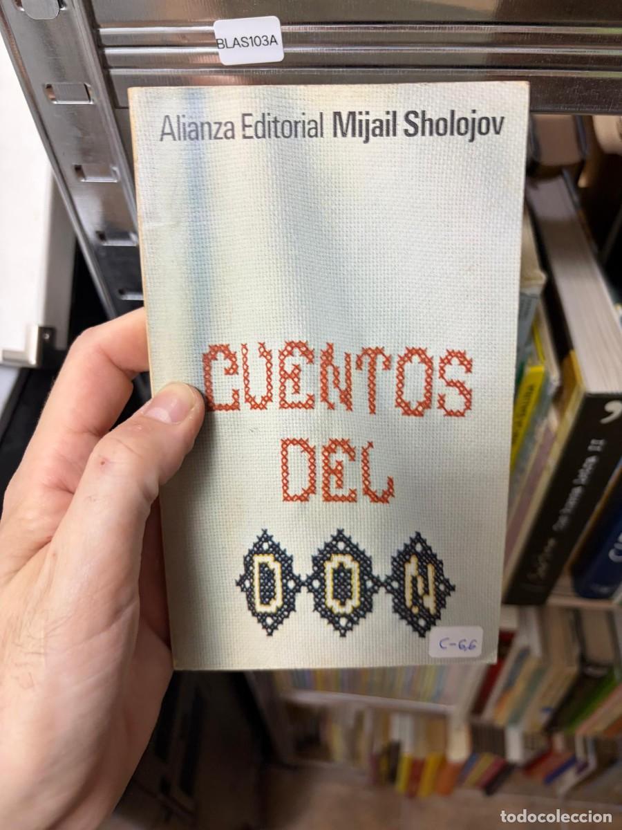 Libros de segunda mano: BLAS103A &mdash; Mija&iacute;l Sh&oacute;lojov &mdash; Cuentos del Don &mdash; Alianza Editorial.