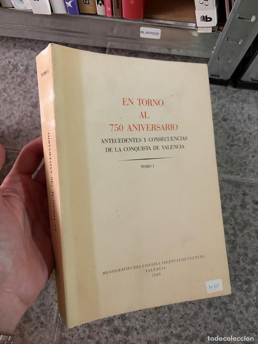 Libros de segunda mano: BLAS102E En torno al 750 aniversario: antecedentes y consecuencias de la conquista de Valencia.