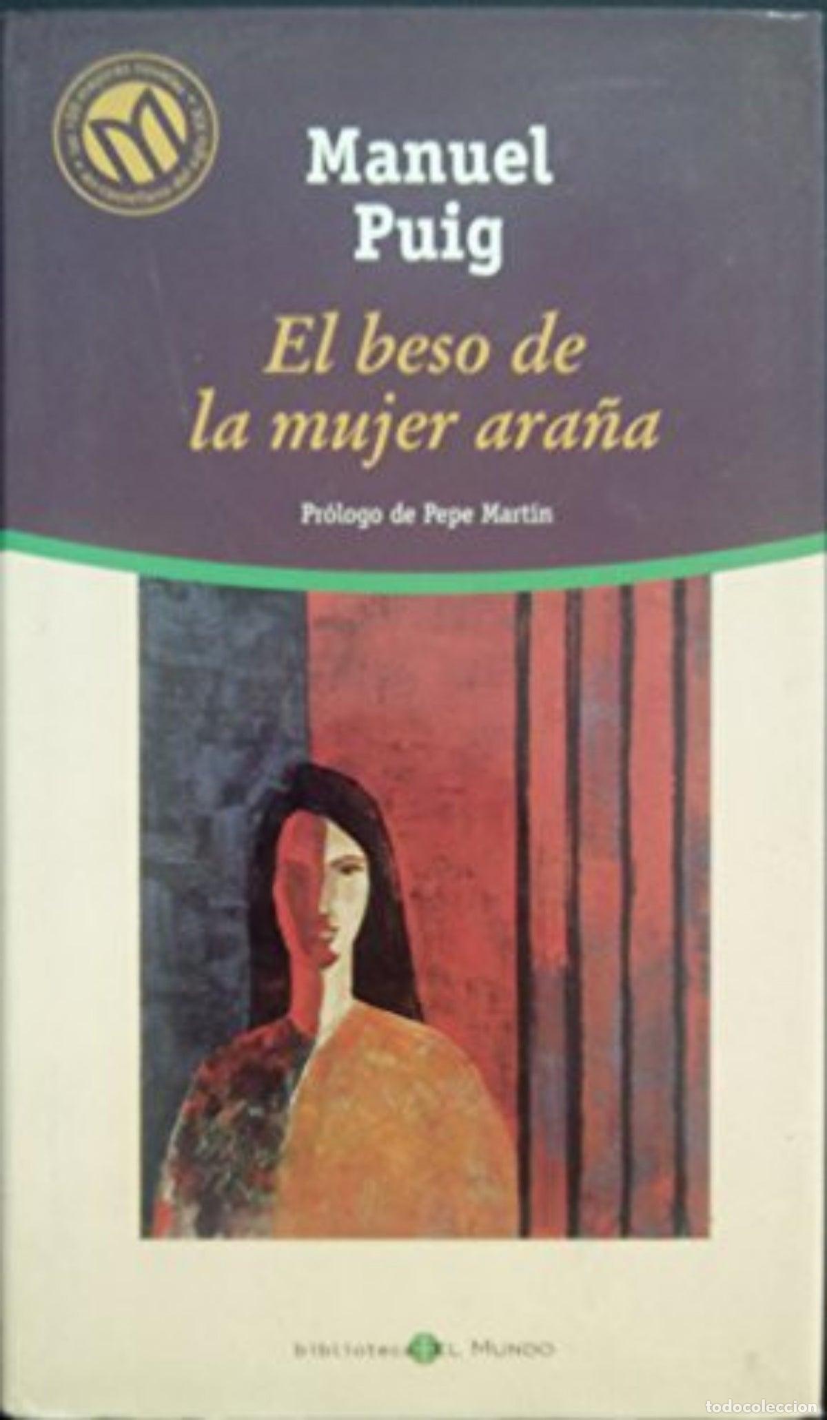 Libros de segunda mano: El beso de la mujer ara&ntilde;a