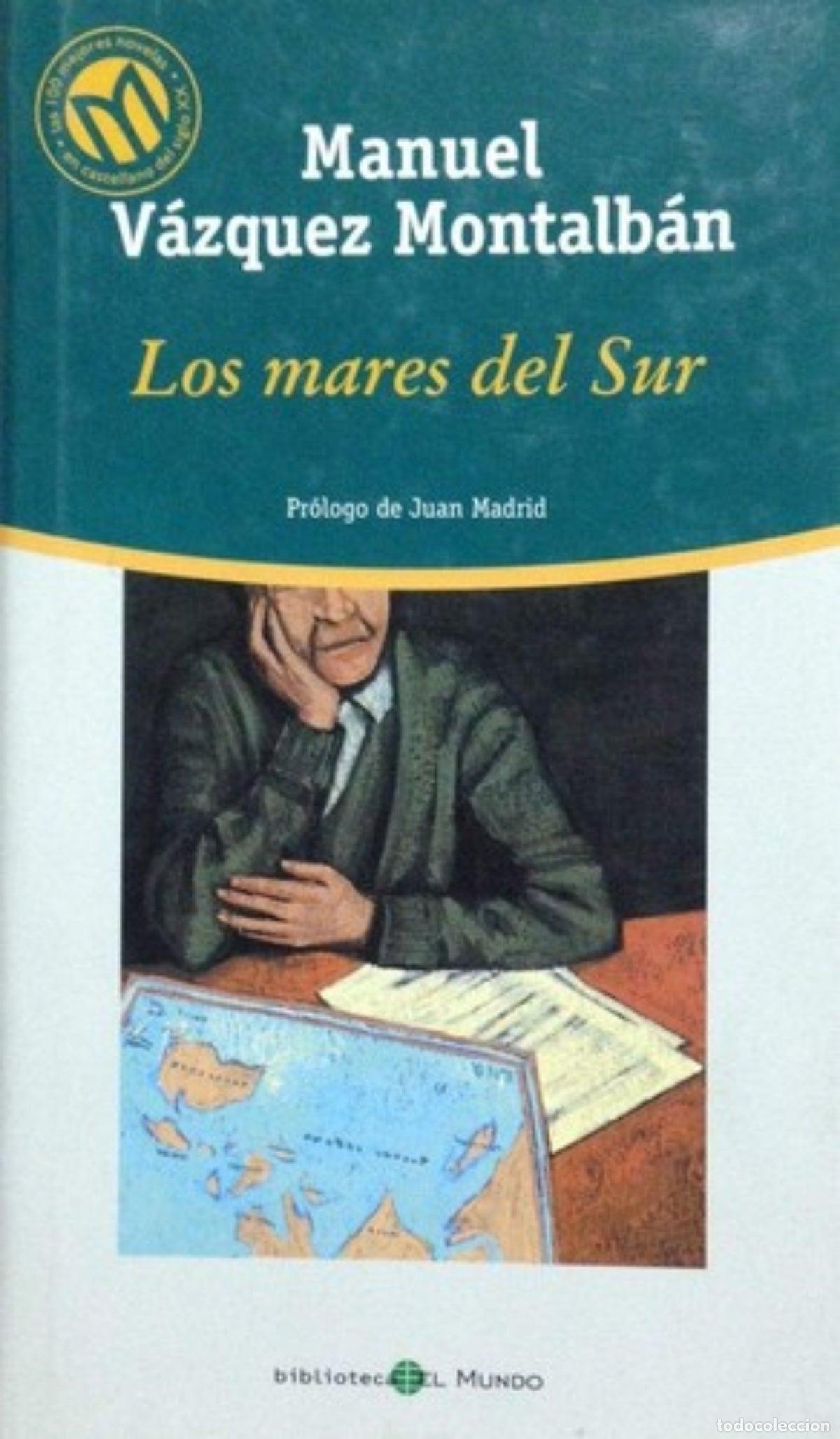 Libros de segunda mano: Los mares del sur - Manuel V&aacute;zquez Montalb&aacute;n