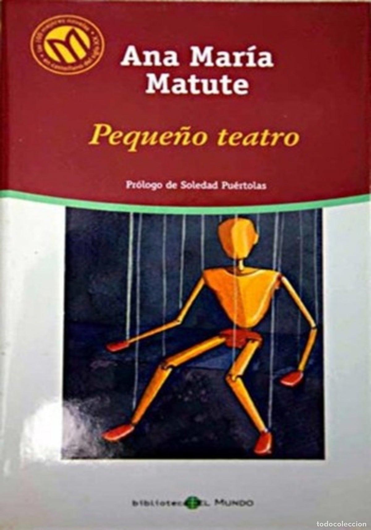 Libros de segunda mano: Peque&ntilde;o teatro - Ana Mar&iacute;a Matute