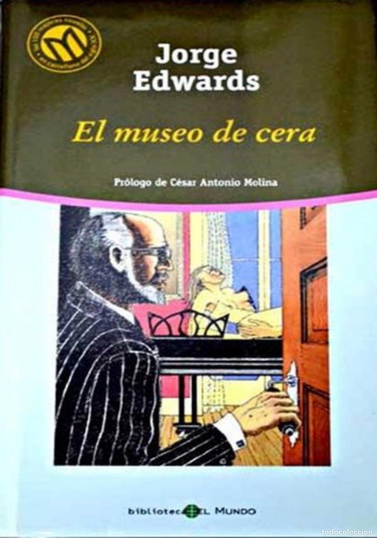Libros de segunda mano: El museo de cera - Jorge Edwards - Foto 1