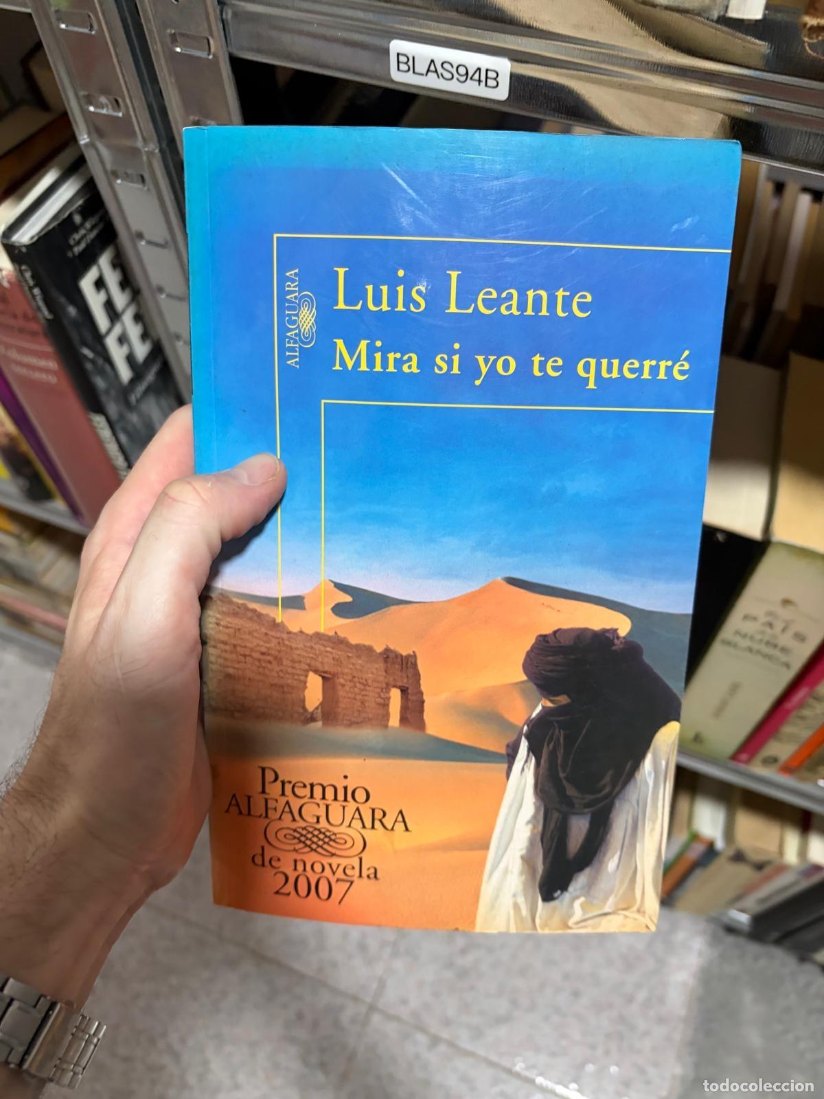 Libros de segunda mano: BLAS? Mira si yo te querr&eacute; Luis Leante -