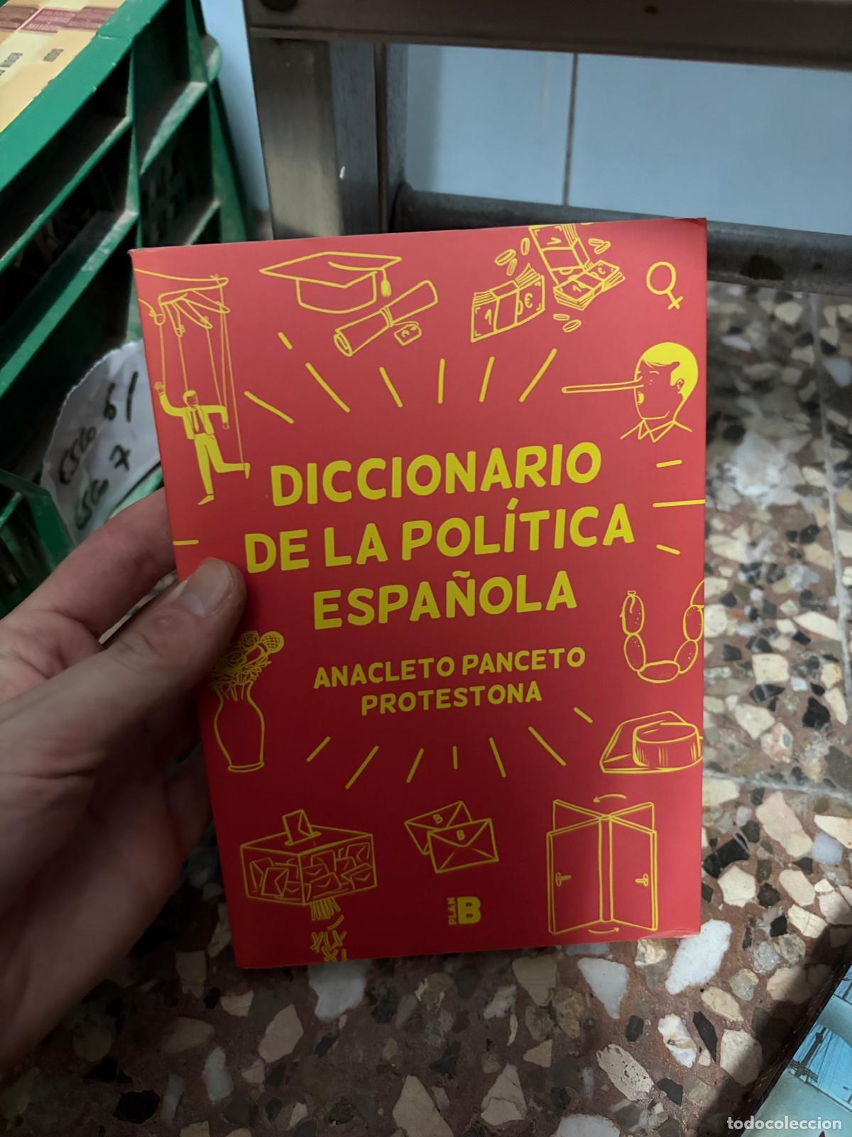 Libros de segunda mano: BLAS? Diccionario de la pol&iacute;tica espa&ntilde;ola Anacleto Panceto Protestona Plan B
