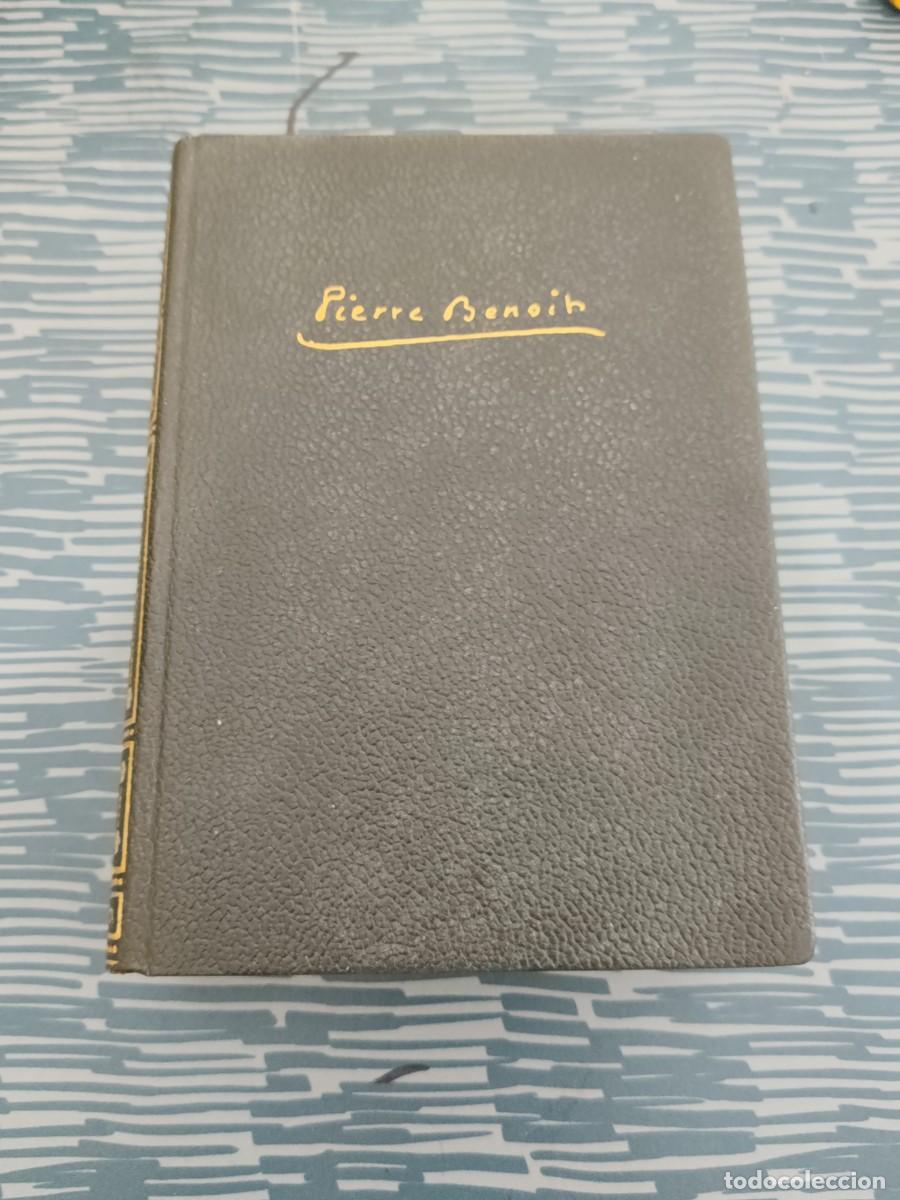 Libros de segunda mano: PIERRE BENOIT,,NOVELAS I, EDITORIAL PLANETA,1958,1603 P&Aacute;GINAS.
