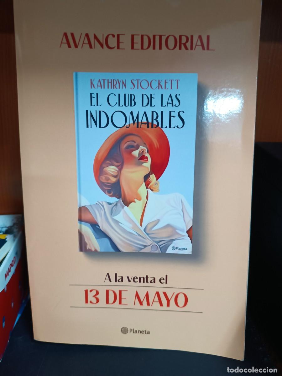 Libros de segunda mano: El club de los indomables, Kathryn Stockett, edita Planeta edici&oacute;n anticipada