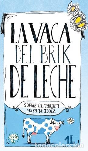 Libros de segunda mano: La vaca del brik de leche. - Adriansen, Sophie.