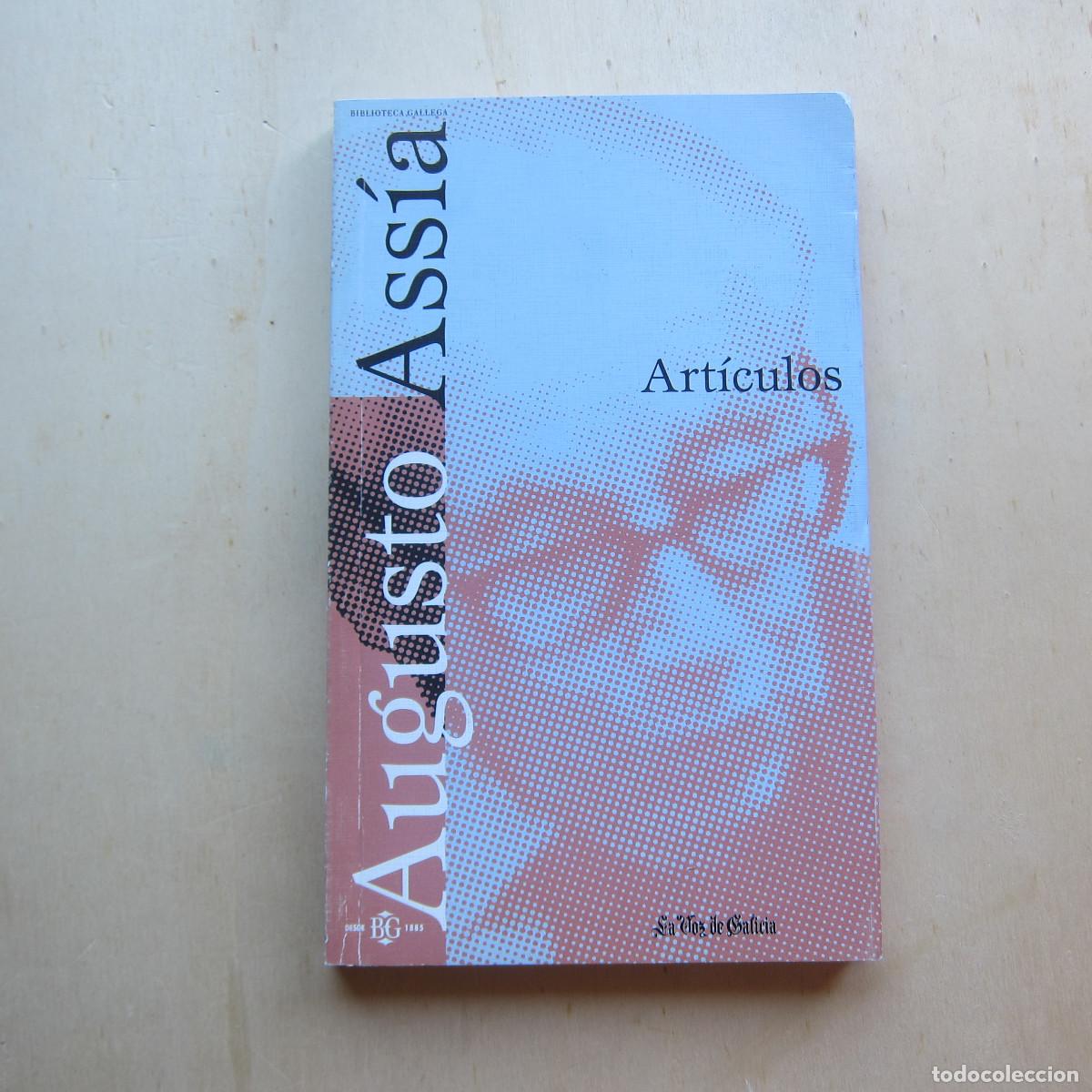 Libros de segunda mano: ART&Iacute;CULOS - AUGUSTO ASS&Iacute;A (LA VOZ DE GALICIA) PERIODISMO