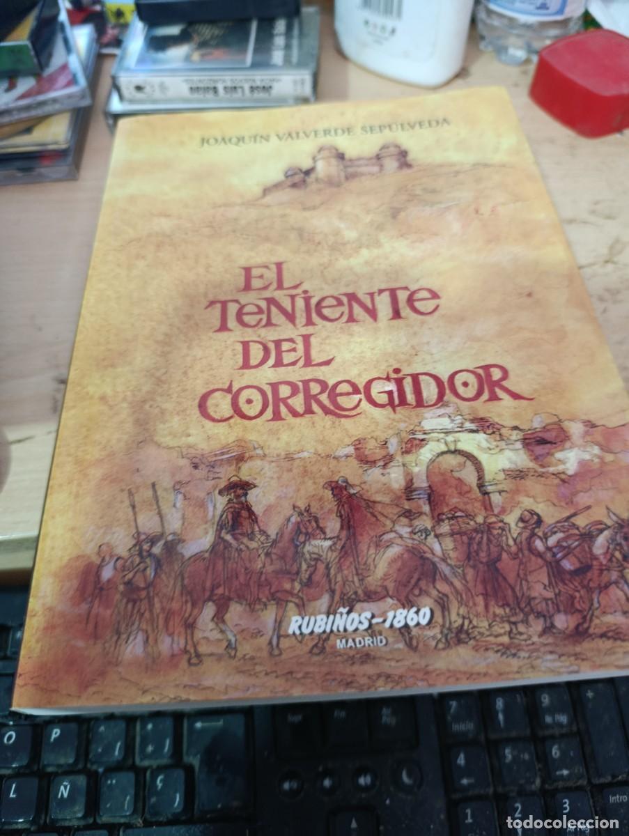 Libros de segunda mano: EL TENIENTE DEL CORREGIDOR. JOAQUIN VALVERDE SEPULVEDA EST33B5