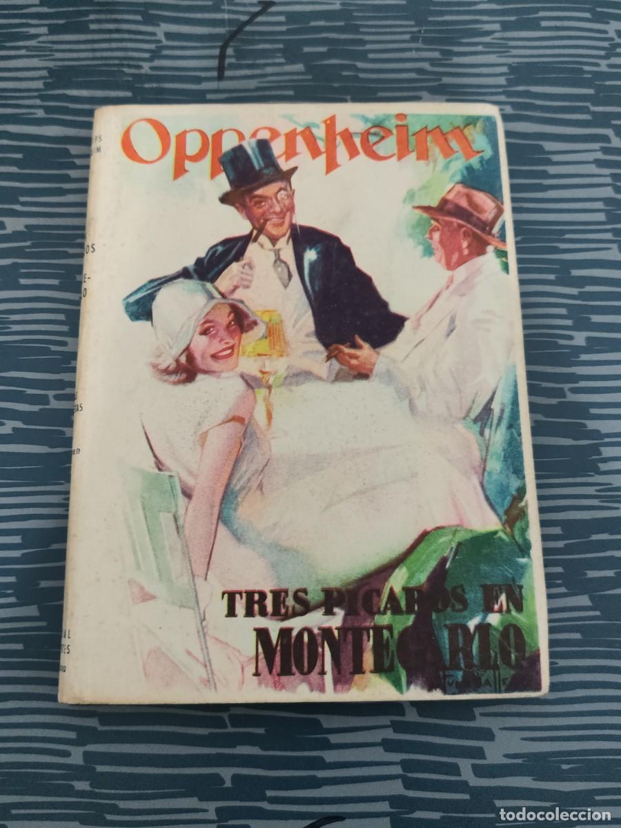 Libros de segunda mano: TRES PICAROS EN MONTECARLO,E.PHILIPS OPPENHEIM, EDITORIAL CERVANTES,1951,215 P&Aacute;G.