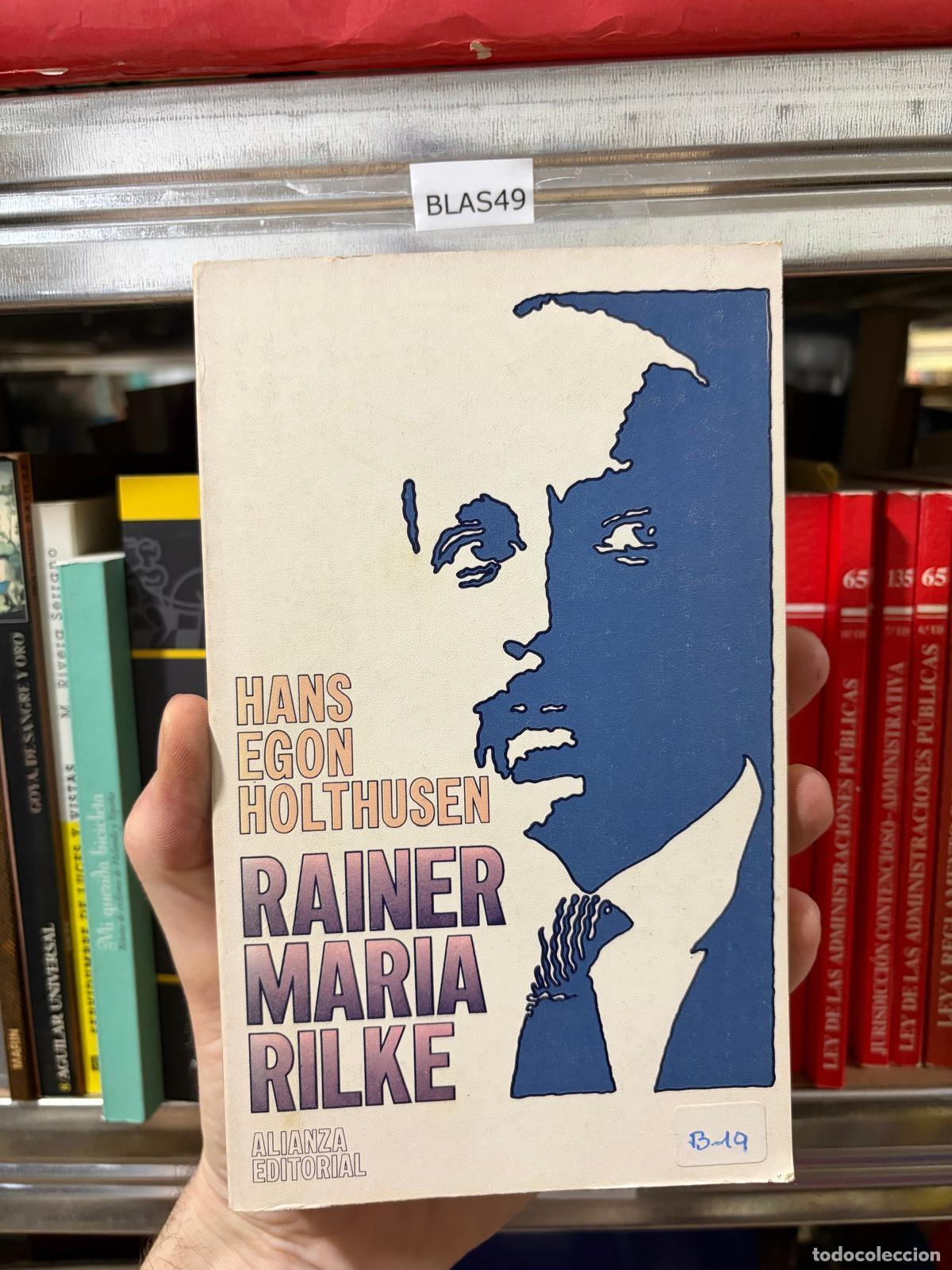 Libros de segunda mano: BLAS49 Rainer Maria Rilke Hans Egon Holthusen Alianza Editorial