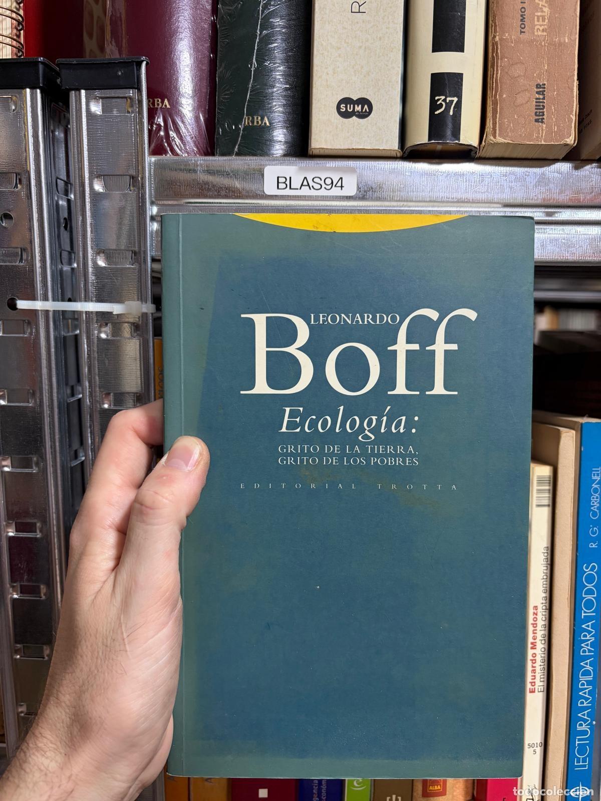 Libri di seconda mano: BLAS94 Ecolog&iacute;a: grito de la tierra, grito de los pobres Leonardo Boff