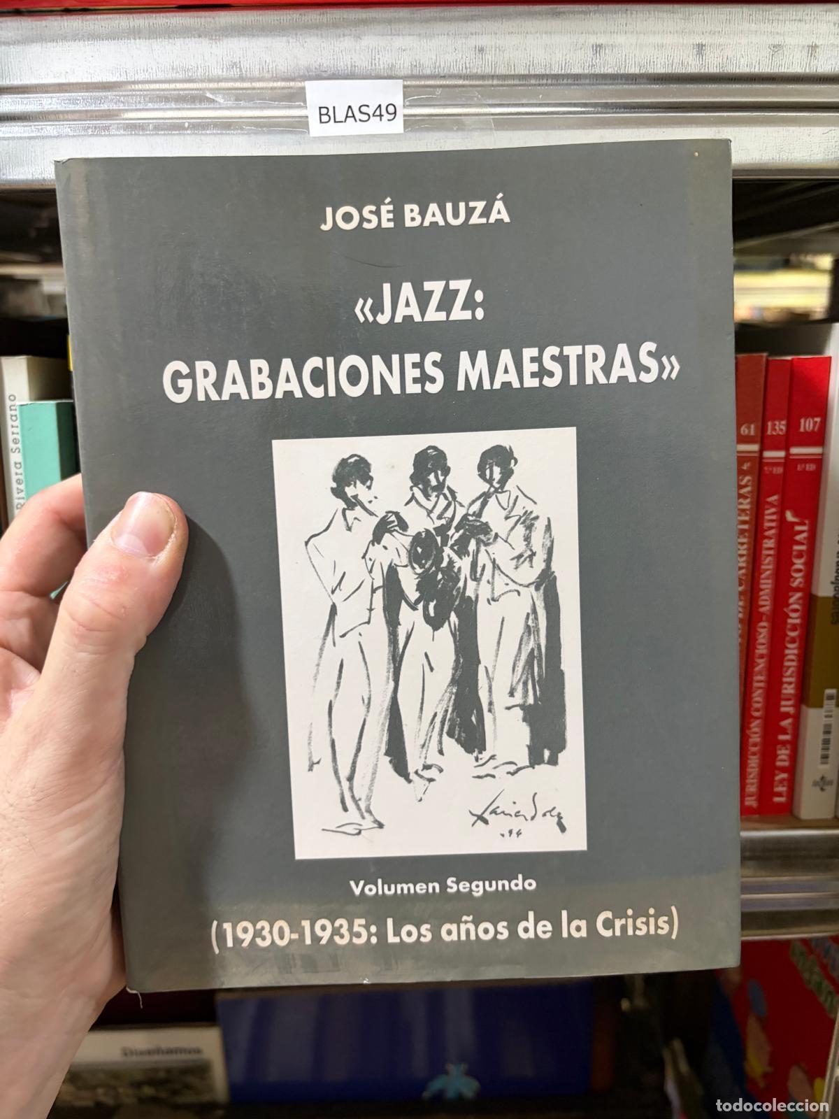 Libros de segunda mano: BLAS49 Jazz: grabaciones maestras. Volumen segundo (1930-1935) Jos&eacute; Bauz&aacute;