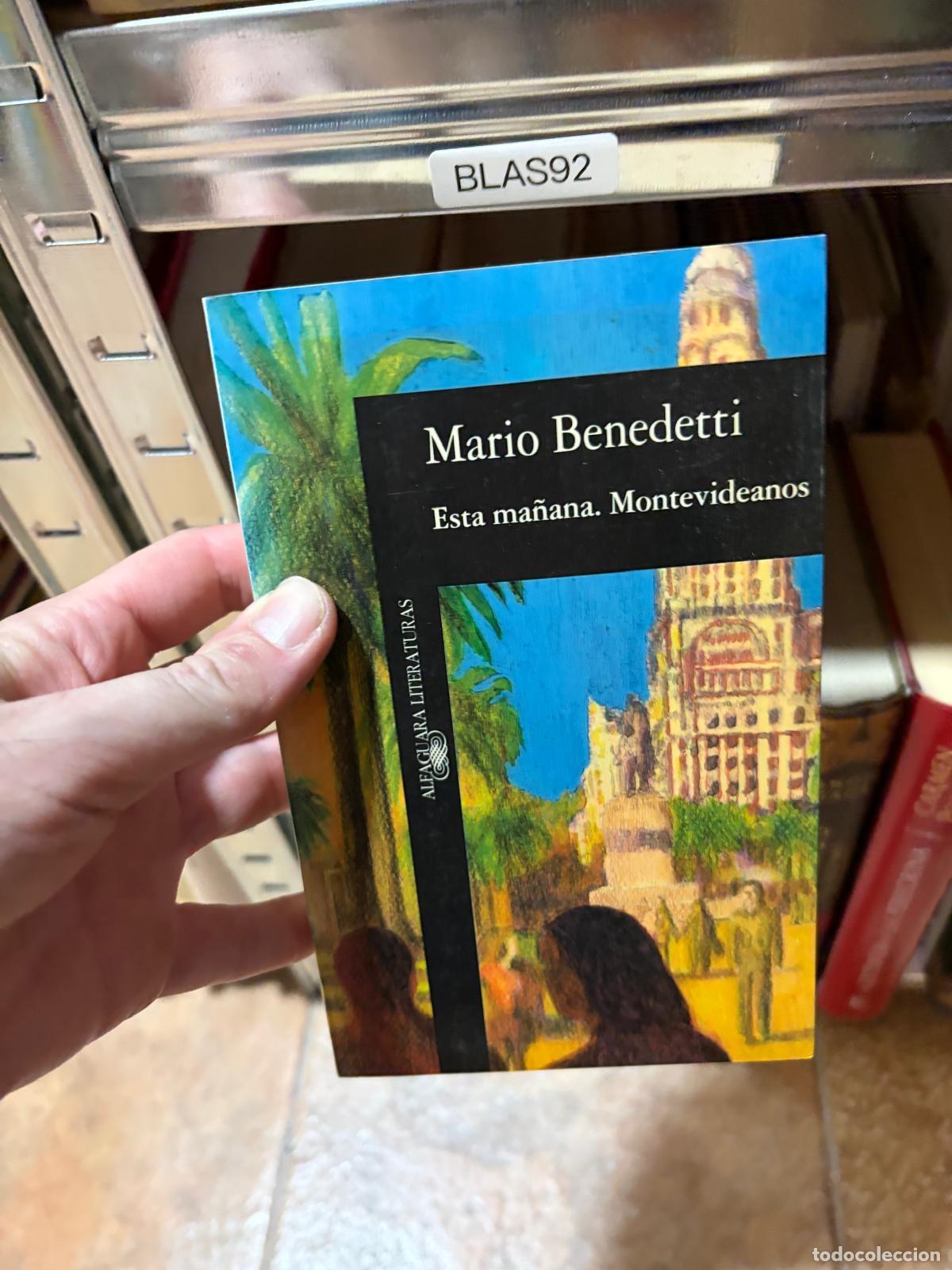 Gebrauchte B&uuml;cher: BLAS92 Esta ma&ntilde;ana. Montevideanos Mario Benedetti Alfaguara Literaturas