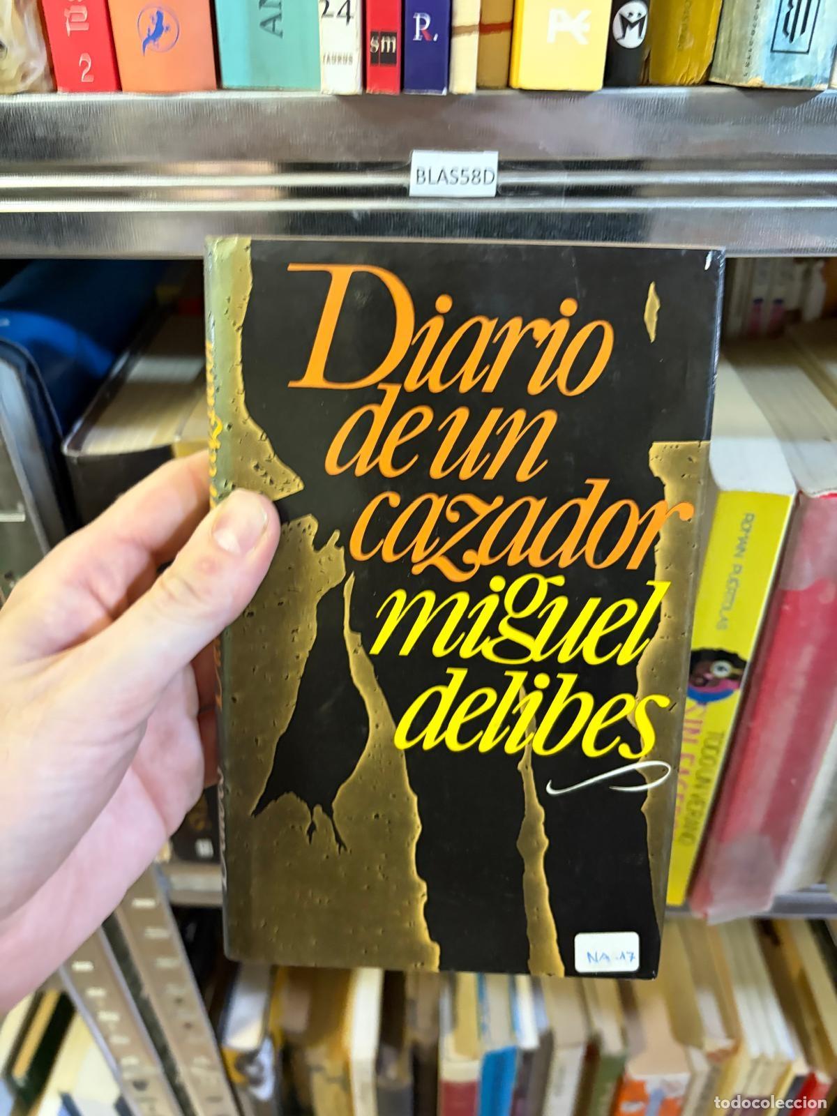 Libros de segunda mano: BLAS58D Diario de un cazador Miguel Delibes