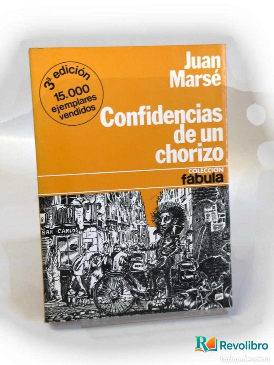 Libros de segunda mano: Confidencias de un chorizo - Juan Mars&eacute;
