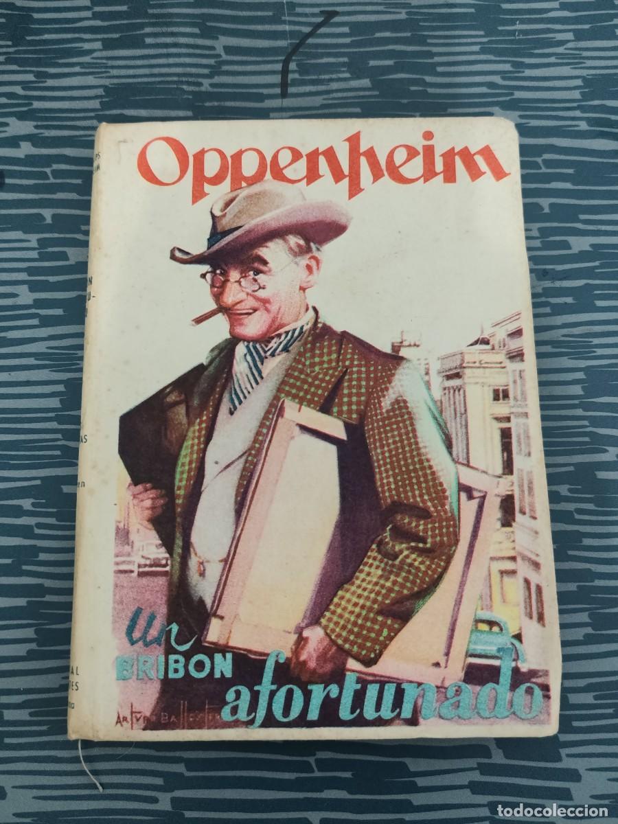 Libros de segunda mano: UN BRIBON AFORTUNADO,E.PHILLPS OPPENHEIM, EDITORIAL CERVANTES,1951,200 P&Aacute;GINAS.