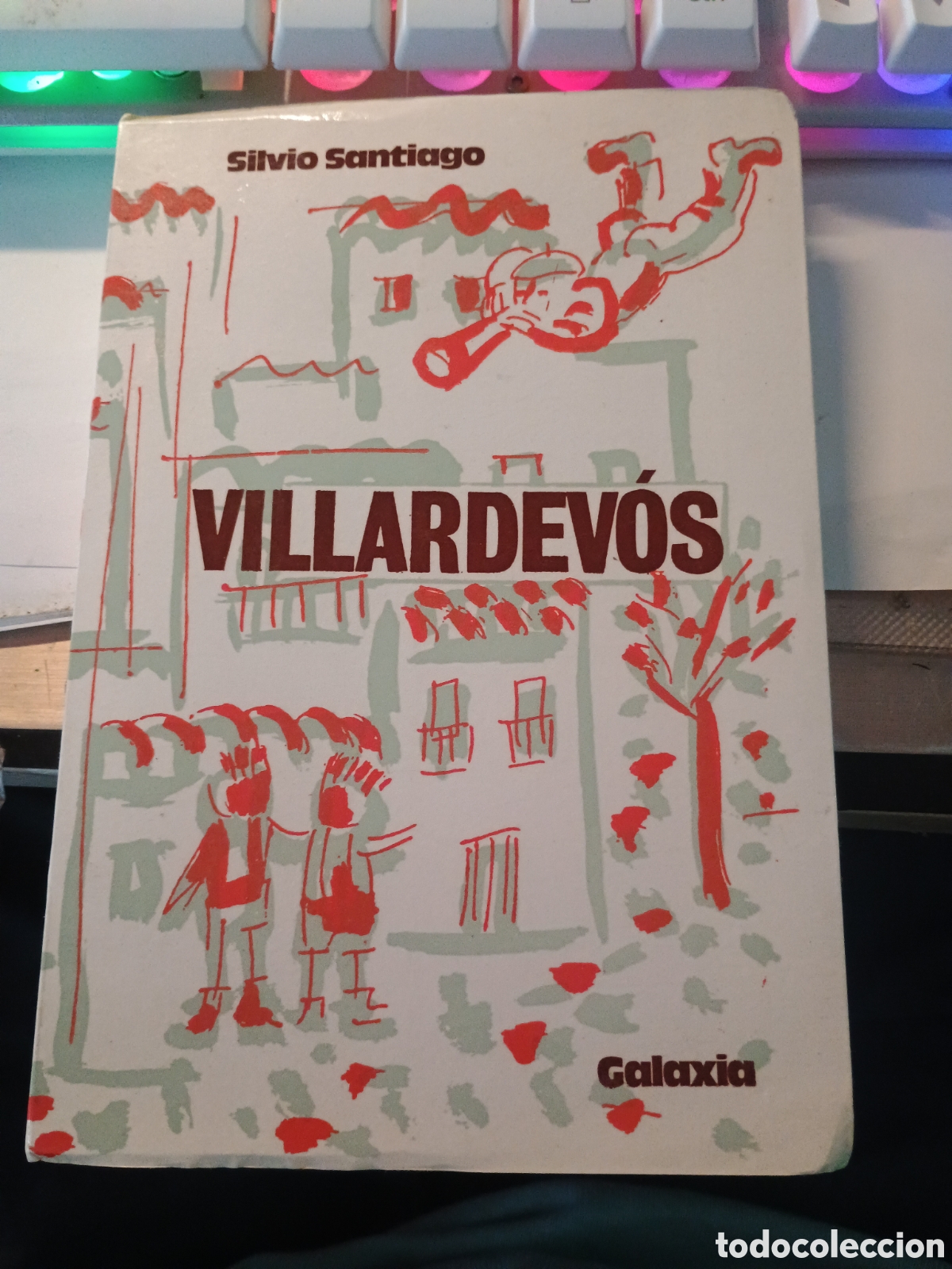 Libros de segunda mano: VILLARDEV&Oacute;S - GALAXIA, 1971 - SILVIO SANTIAGO